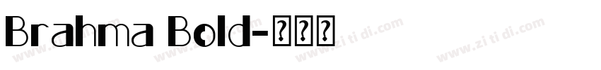 Brahma Bold字体转换